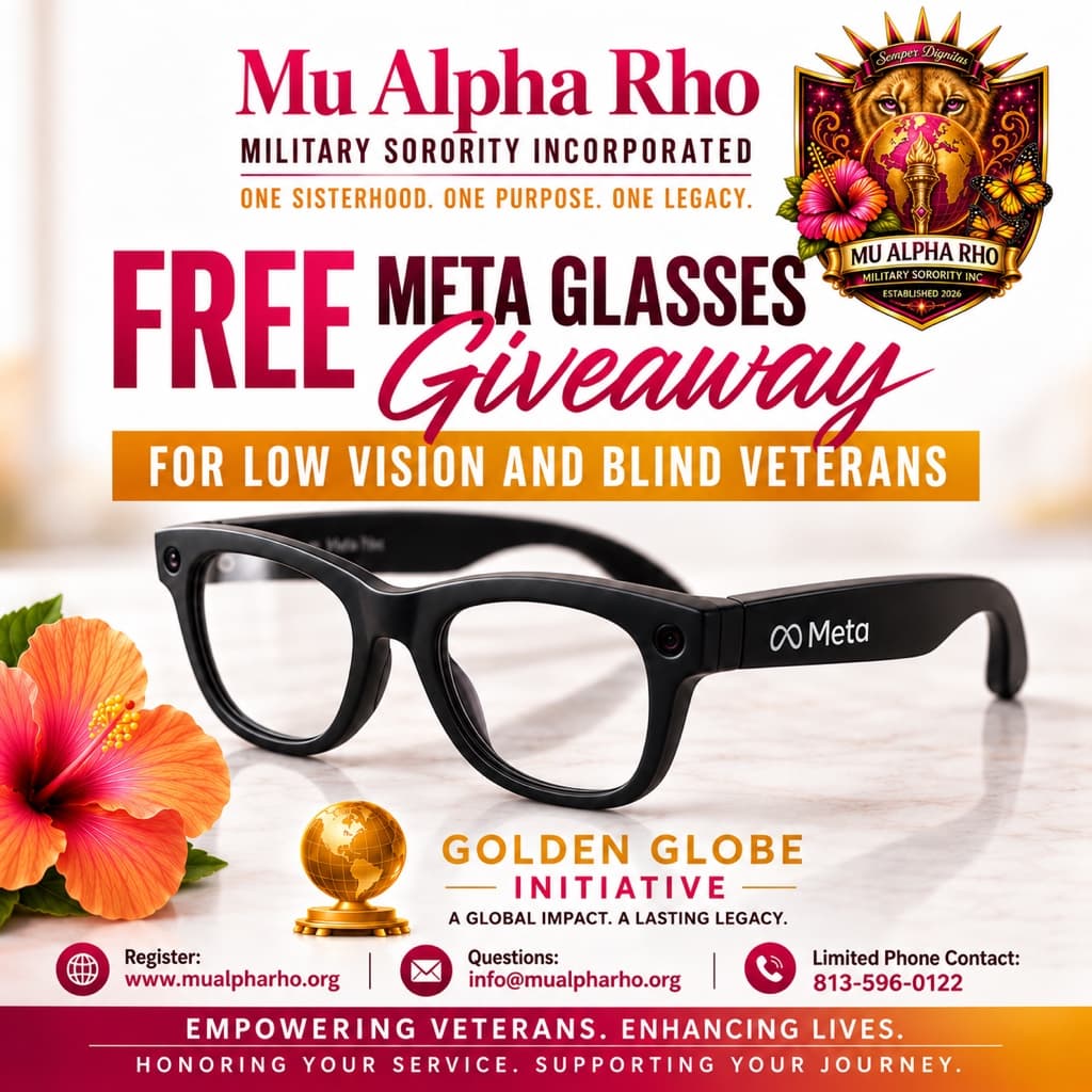 Free Meta Glasses giveaway flyer for low-vision and blind veterans, Golden Globe Initiative, Mu Alpha Rho Military Sorority, Inc.
